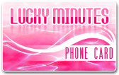 Lucky Minutes phone card, Lucky Minutes calling card