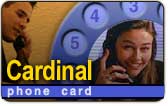 Cardinal phone card, Cardinal calling card