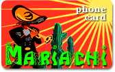 Mariachi phone card, Mariachi calling card